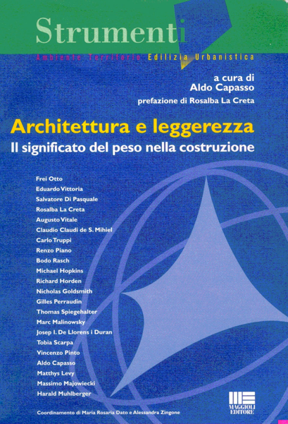 Scopri di più sull'articolo Presentazione pubblicazione “Architettura e Leggerezza”